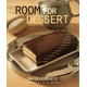 room for dessert 110 recipes for cakes custards souffles tarts pies cobbler