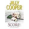 Score! - Jilly Cooper
