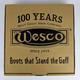 100 Years Wesco: Boots that Stand the Gaff Rin Tanaka [Fine] [Hardcover]