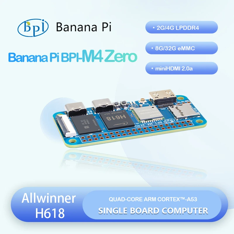 Banana Pi BPI-M4 ZERO Allwinner H618 Quad-Core ARM Cortex ™ -A53 Prozessor 2,4G/5G WIFI 4G LPDDR4 32G eMMC Single Board Computer Image