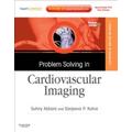 Problem Solving In Cardiovascular Imaging Expert Consult Online And Print