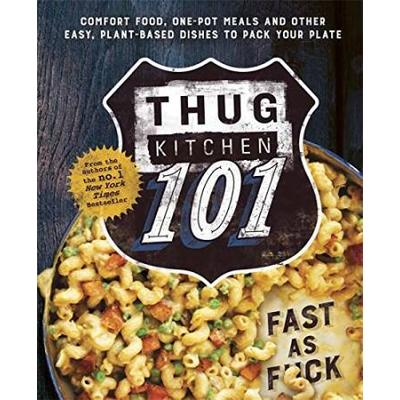 Thug Kitchen Fast As Fck