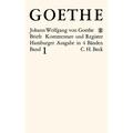 Briefe: 1 Goethes Briefe Und Briefe An Goethe Bd. 1: Briefe Der Jahre 1764-1786 - Johann Wolfgang von Goethe, Gebunden