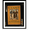 Historic Framed Print U.S. Navy. Here he is sir . We need him and you too! Navy Recruiting Station.drawn by Charles Dana Gibson. - 2 17-7/8 x 21-7/8