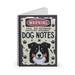 Dog Notes-Spiral Notebook - Ruled Line Funny Dog Graphic Gift
