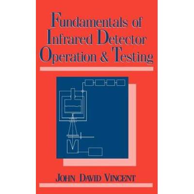 Fundamentals of Infrared Detector Operation and Testing