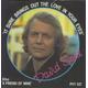 David Soul It Sure Brings Out The Love In Your Eyes 1978 UK 7" vinyl PVT137