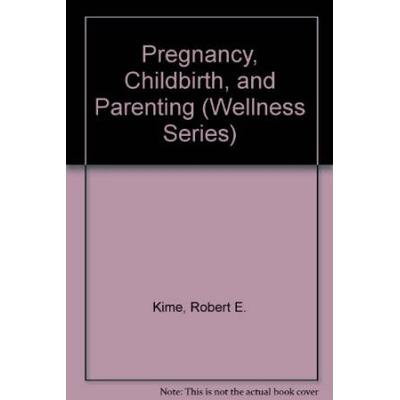 Pregnancy Childbirth Parenting