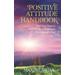 Positive Attitude Hand 5 Easy Steps To More Positive Thinking In 5 Minutes A Day
