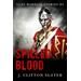 Spilled Blood Clay Warrior Stories Volume