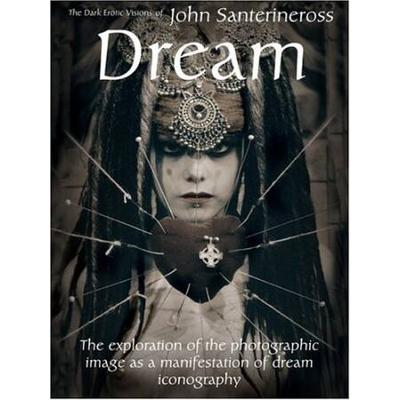 Dream The Dark Erotic Visions of John Santerineross