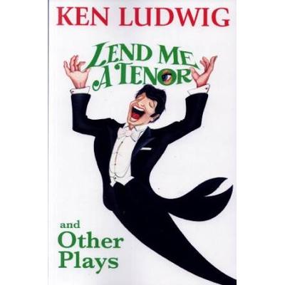 Lend Me A Tenor and Other Plays Contemporary Playw...