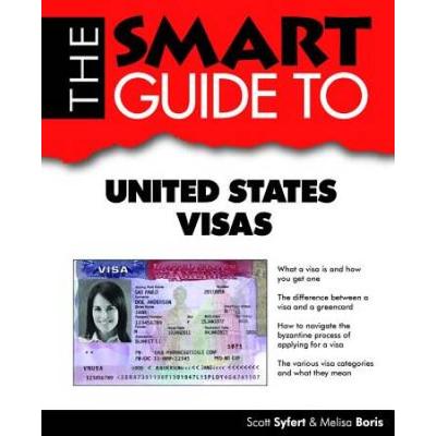 The Smart Guide to United States Visas
