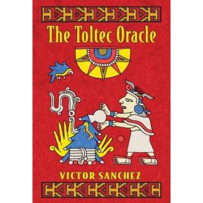 The Toltec Oracle With Card Deck