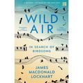 Wild Air, Contemporary Fiction, Paperback, James Macdonald Lockhart