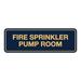 Signs ByLITA Standard Fire Sprinkler Pump Room Sign Plastic in Blue | 2.5 H x 7 W x 1 D in | Wayfair STNFSPR-NVBGM