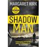 Shadow Man - Margaret Kirk