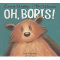 Oh, Boris! - Carrie Weston - Paperback - Used