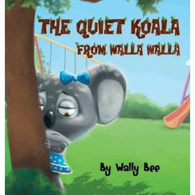 The Quiet Koala From Walla Walla