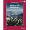 Mexican Folk Fiddle Tunes - Julia Chardavoine, Diego Brossollet Hernández, César Iván Juárez-Joyner