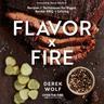 Flavor by Fire - Derek Wolf