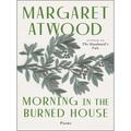 Morning In The Burned House - Margaret Atwood, Kartoniert (TB)