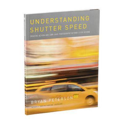 Amphoto Book: Understanding Shutter Speed 9780817463014