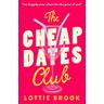 The Cheap Dates Club - Lottie Brook
