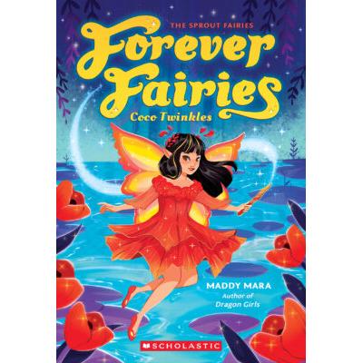 Forever Fairies #3: Coco Twinkles (paperback) - by Maddy Mara