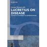 Lucretius on Disease - George Kazantzidis
