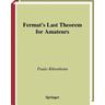 Fermat¿s Last Theorem for Amateurs - Paulo Ribenboim