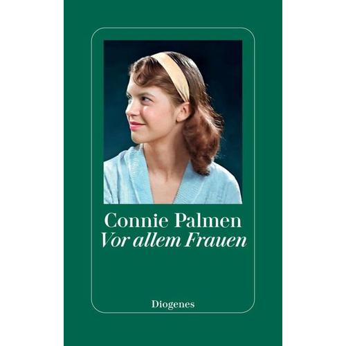 Vor allem Frauen - Connie Palmen