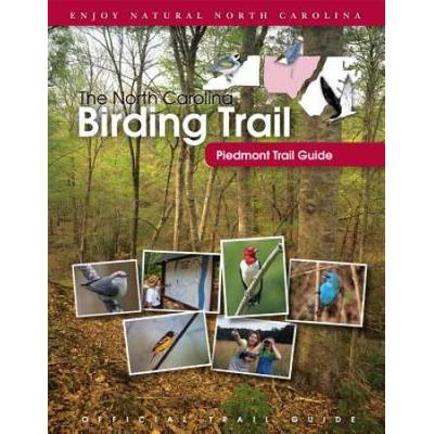 The North Carolina Birding Trail: Piedmont Trail G...