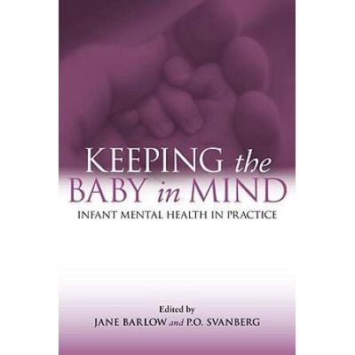 Keeping The Baby In Mind: Infant Mental Health In ...