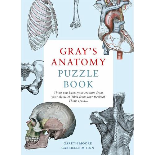 Gray's Anatomy Puzzle Book - Dr. Gareth Moore, Dr. Gabrielle M Finn
