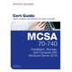 MCSA 70-740 Cert Guide: Installation, Storage, and Compute with Windows Server 2016