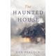 The Haunted House