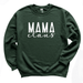 Mama Claus Sweater Christmas Sweatshirt Unisex Forest Green Sweatshirt