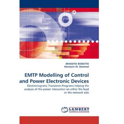 EMTP Modelling of Control and Power Electronic Devices Electromagnetic Transients Programs helping the analysis of the power interaction on either the load or the network side