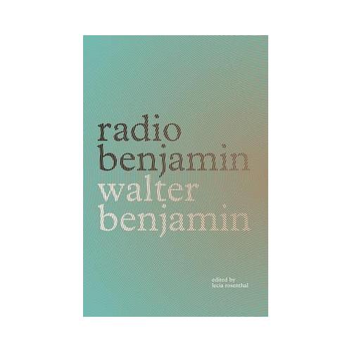 Radio Benjamin - Walter Benjamin