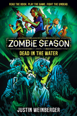 Zombie Season #2: Dead in the Water (Hardcover) - Justin Weinberger
