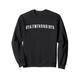 Ein Code, den nur Eltern kennen G.Y.A.I.T.M.F.H.R.N.B.I.B.Y.A Sweatshirt