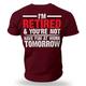 Mens Graphic Shirt Prints Letter Wine White Red Tee Cotton Blend Basic Short Sleeves Comfortable Street 'M Retired And You 'Re Not Have Fun At Work Tomorrow T-Shirt Retirement Grey
