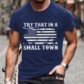 Graphic Prints Try That In A Small Town Black White Navy Blue T shirt Tee Graphic Tee Men's Graphic Cotton Blend Shirt Classic Casual Shirt Short Sleeve Comfortable Tee Outdoor Street Summer Fashion