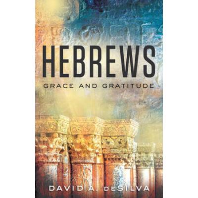 Hebrews: Grace And Gratitude