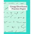 Pre-Owned Gregg Shorthand Practice Paper: Gregg Shorthand Notebook for Faster Writing and Taking Notes With - Large Steno Book Blue Design Paperback