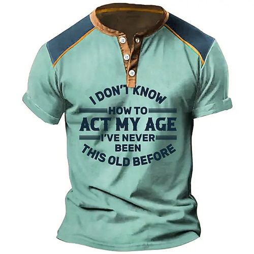 Männer Lustiges Grafik Tee - 'Ich weiß nicht wie ich in meinem Alter handeln soll' Humorvolles Zitat Kurzarm Henley Shirt Image