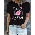 T-shirt con stampa di fiori e lettere t-shirt Casual girocollo manica corta Be Kind abbigliamento