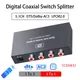 Dolby 5.1 DTS AC3 Digital Coaxial Audio Switcher 3 To 1 Bi-directional Converter Audio Splitter