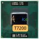 lntel Core 2 Duo T7200 CPU Socket 479 (4M Cache/2.0GHz/667 MHz/Dual-Core) Laptop processor PGA478